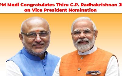 PM Modi Welcomes NDA’s Vice Presidential Candidate Thiru C.P. Radhakrishnan
