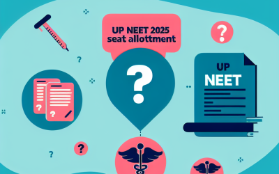 UP NEET UG 2025 Seat Allotment: Common FAQs Answered