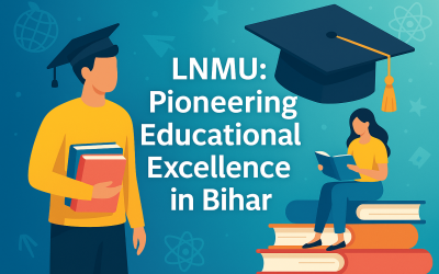 LNMU : Pioneering Educational Excellence in Bihar