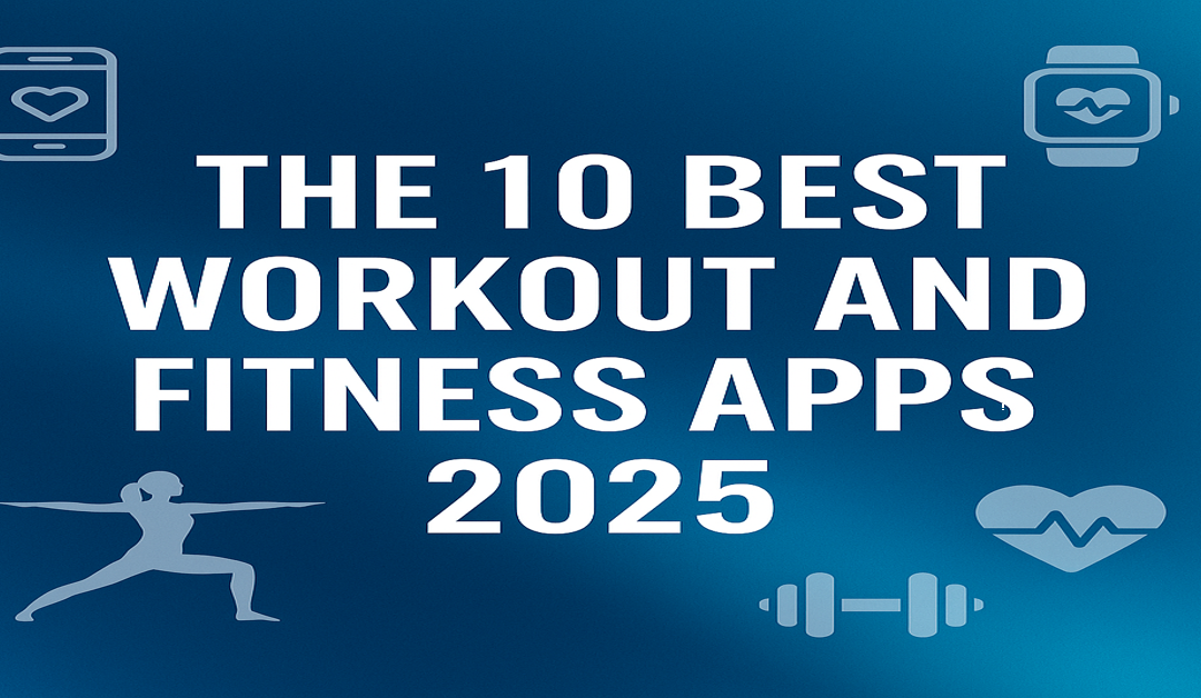 🏋️‍♀️ The 10 Best Workout and Fitness Apps 2025 (Worldwide + India)